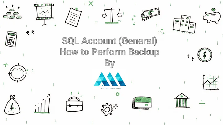 SQL Account (General) - How to Perform Backup by  Above Ace Accounting 会计培训课程