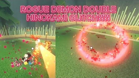 ROGUE DEMON DOUBLE INVISIBLE HINOKAMI GLITCH!?!??