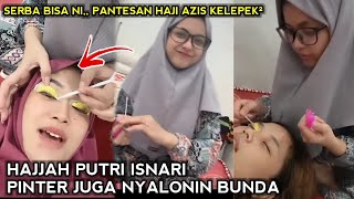 HAJJAH PUTRI ISNARI DAN BUNDA HJ RENY KOMPAKNYA, BUNDA SAMPAI HERAN HAJJAH PUTRI CEKATAN SEKALI