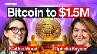 Bitcoin's Path to $1.5M by 2030 | Cathie Wood & Ophelia Snyder