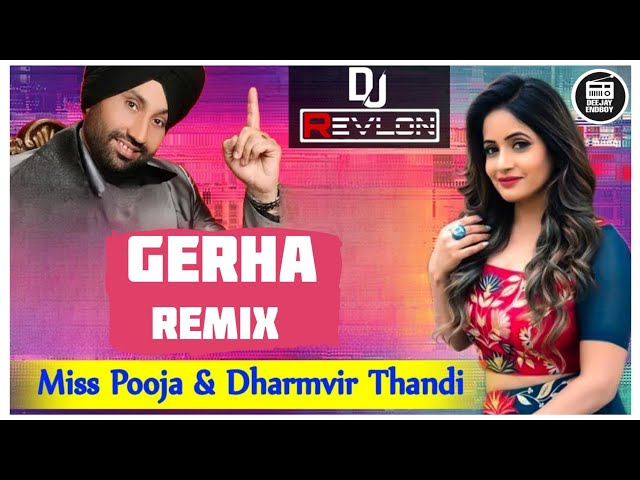 Gerha Dhol Mix (Remix) Miss Pooja & Dharamvir Thandi | DJ Revlon Beatz | Old Is Gold | Dj Remix class=