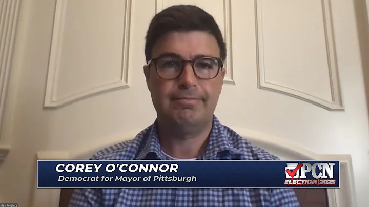 Corey O'Connor, Democrat for Mayor of Pittsburgh, On The Issues