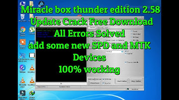 How to use Miracle box thunder edition 2.58 Update 100% working without box