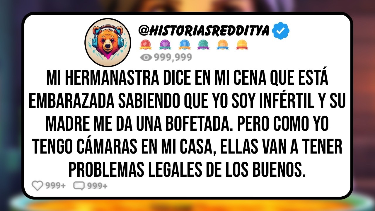 Mi HERMANASTRA dice en Mi Cena que Está Embarazada Sabiendo que yo Soy Infértil y su Madre me da..