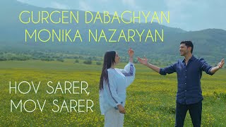  Gurgen Dabaghyan & Monika Nazaryan - Hov Sarer Mov Sarer  