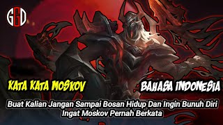 Suara Moskov Mobile Legend ' Kata - Kata Mutiara Moskov ' Bahasa Indonesia