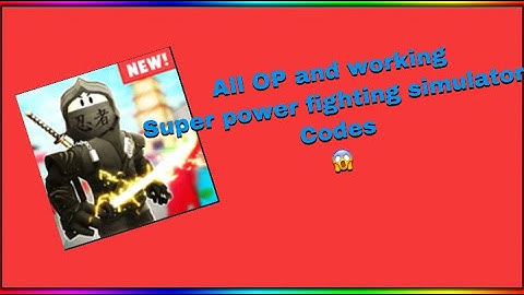 😮 working codes super power fighting simulator part 2!!!!!!