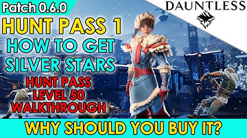 Dauntless - Hunt Pass Silver Stars Guide, Level 50 & Why Buy It?
