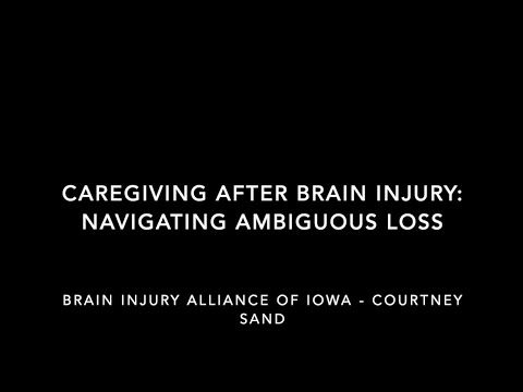 Caregiving after Brain Injury: Navigating Ambiguous Loss