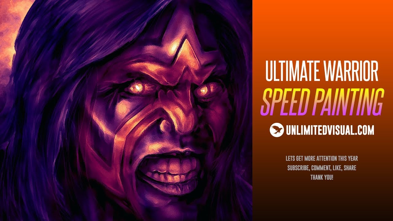 Speed Painting : The Ultimate Warror (Unlimited Visual)