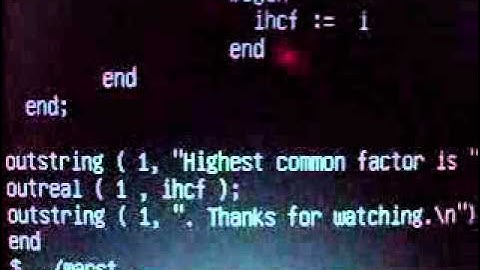 ALGOL 60 Program displaying Highest Common Factor