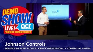 Demo Show ACR Latinoamérica - Johnson Controls