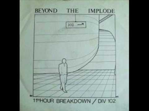 Beyond The Implode "11th Hour Breakdown"