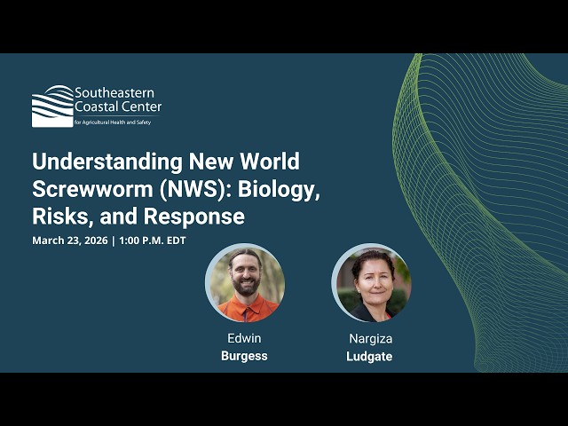 Understanding New World Screwworm (NWS): Biology, Risks, and Response