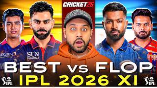 BEST IPL 2026 Team vs FLOP IPL 2026 Team 🔥 Who Wins? | Cricket 26
