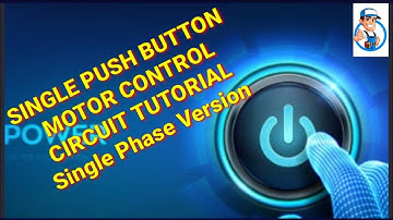 Single push button Start Stop Motor Control Circuit Tutorial Part-1 Pinoy Teknisyan