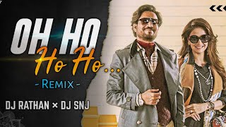 Oh Ho Ho Remix | Dj Rathan x Snj | Sachin Salian Visuals