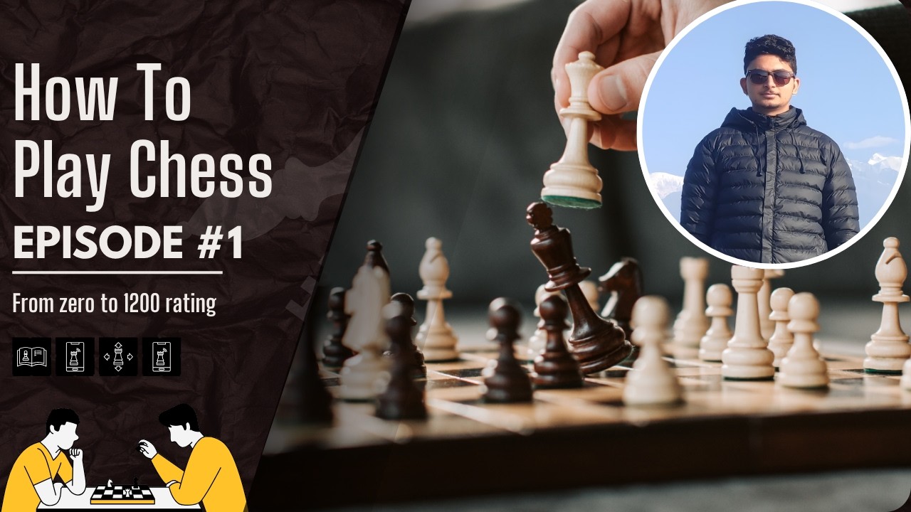 Watch This Before You Play Your First Chess Game