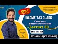 Income Tax _Chapter 15 - Business / Profession | Lecture 30