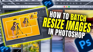 How To Batch Resize Images In Photoshop
