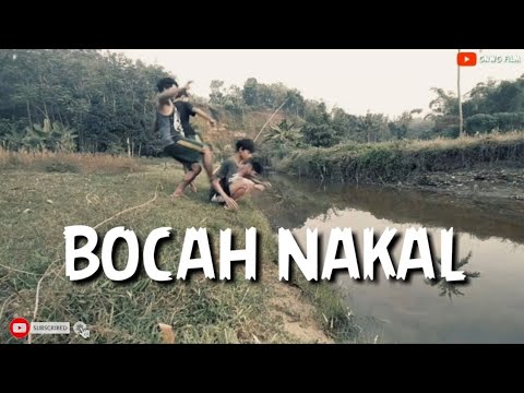 BOCAH NAKAL