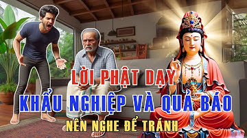 Tai Hại Khẩu Nghiệp Và Quả Báo Của Việc Nói Lời Ác: Lời Dạy Phật Giúp Tâm An Lạc