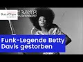 Capture de la vidéo Funk-Legende Betty Davis Gestorben