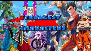 Strongest characters in dragon ball ranked | Top 10 strongest characters in dragon ball