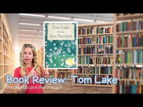 Book Review: Tom Lake by Ann Patchett | Is This Book Worth the Hype?