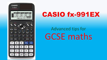 5 Essential GCSE Mathematics calculator skills, Casio fx-991EX / fx-570EX
