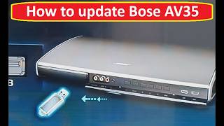How to update Bose AV35 console