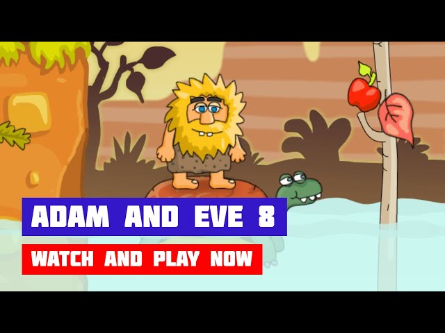 ADAM AND EVE 8 - Jogos Friv 2018