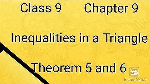 Congruence of triangles | Inequality theorem 5 and 6|Chapter 9|Class 9 Maths |RS Aggarwal