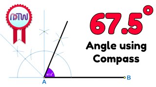How to construct a 67.5degree angle using a compass