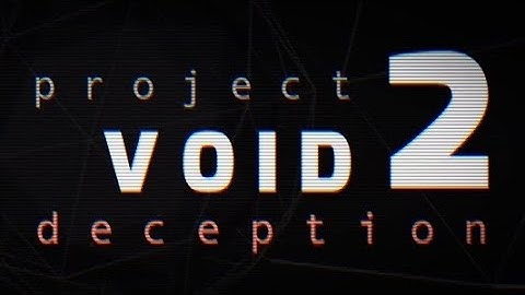 PROJECT VOID 2 | iOS | Global | First Gameplay