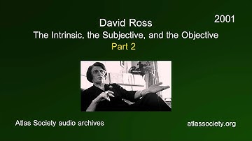 The Intrinsic, the Subjective, and the Objective (Part 2)