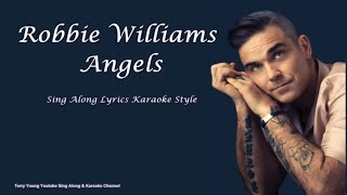 Robbie Williams Angels Sing Along Lyrics