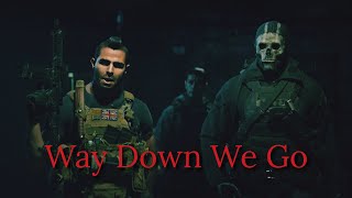 Way Down We Go||Ghost and Soap||MW2