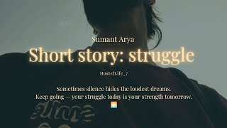 Meri Life, Meri Struggle 💭 (part-1) | Sumant Arya #sumantarya  
