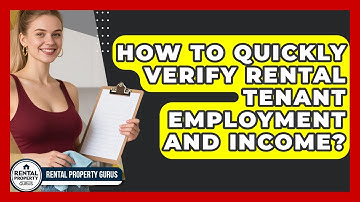 How To Quickly Verify Rental Tenant Employment And Income? - Rental Property Gurus