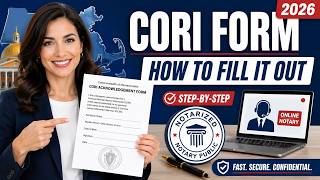 How to Fill Out a CORI Acknowledgement Form | Notarized Background Check Guide 2026