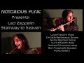 Stairway to Heaven - Led Zeppelin Tribute by Notorious Funk