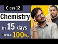 Class 12 Chemistry in 15 days |  Solid Strategy for Term 1 | Board Exam