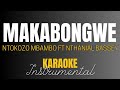 MAKABONGWE: The Sound of Revival | Ntokozo Mbambo ft Nathaniel Bassey | karaoke