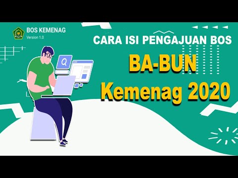 Cara Isi Pengajuan BOS BA BUN Kemenag 2020