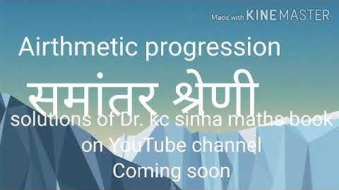 Arithmetic progression Dr. Kc sinha book class 10th