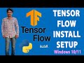 How to Install TensorFlow Setup On Windows 11