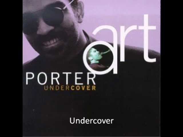 Art Porter - Undercover