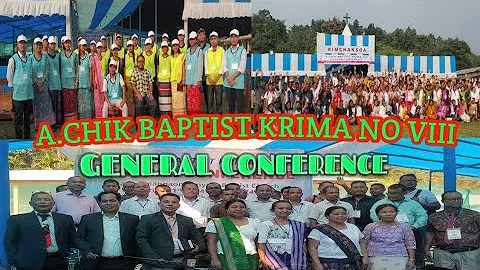A.chik Baptist Krima No VIII/General Conference/KENEDY MARAK||