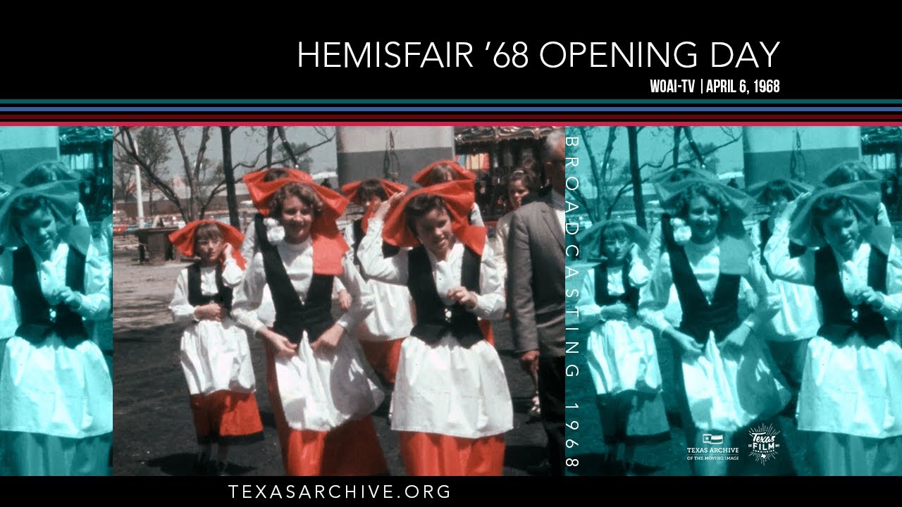 HemisFair '68 Opening Day (1968)